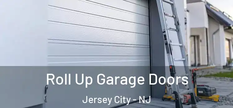  Roll Up Garage Doors Jersey City - NJ
